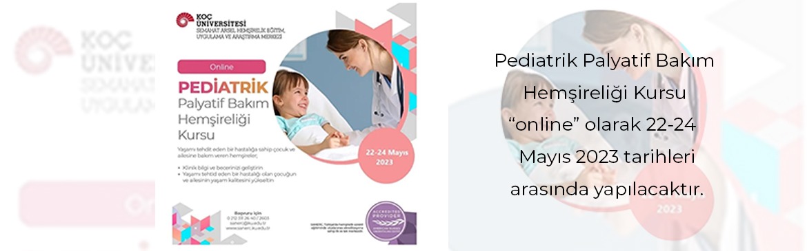 Pediatrik  Palyatif  Bakım  Hemşireliği  Kursu Online